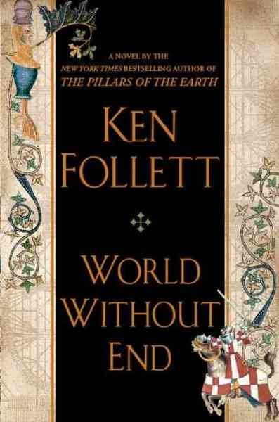 World without end / Ken Follett.