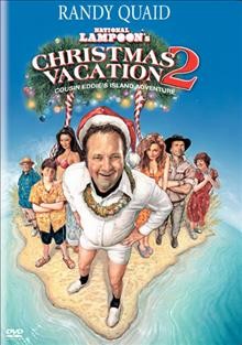 National Lampoon's Christmas vacation 2 [videorecording] : cousin Eddie's island adventure / produced by Elliot Friedgen ; written by Matty Simmons ; directed by Nick Marck.