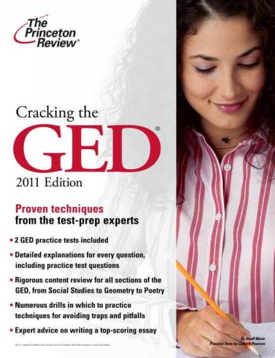 Cracking the GED / Geoff Martz ; practice tests by Laurice Pearson.