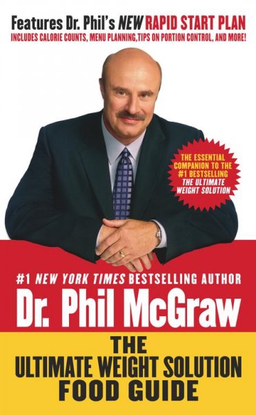 The ultimate weight solution food guide / Phil McGraw.