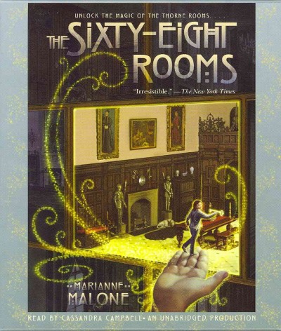 The sixty-eight rooms [sound recording] / Marianne Malone.