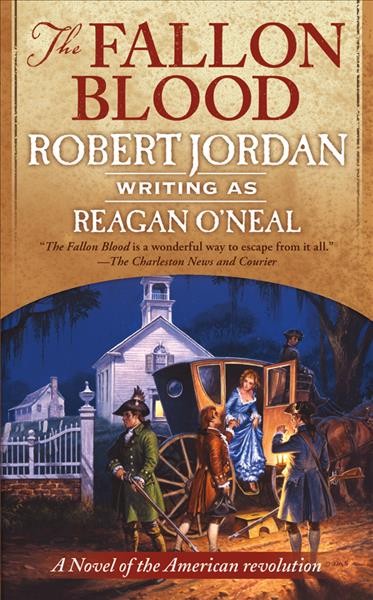 The Fallon blood / Robert Jordan, writing as Reagan O'Neal.