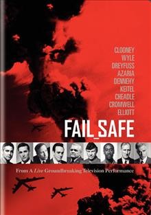 Fail_safe [videorecording] / [presented by] Maysville Pictures, Inc. in association with Warner Bros. Television ; live broadcast direction by Martin Pasetta, Jr. ; teleplay by Walter Bernstein ; directed by Stephen A. Frears.