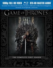 Game of thrones. The complete first season [Blu-ray videorecording] / HBO Entertainment ; produced by Bernadette Caulfield ; created by David Benioff & D.B. Weiss.