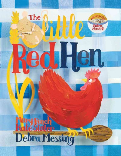 The little red hen / [written by Mary Finch].