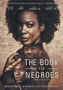 The book of negroes [DVD videorecording] / Clement Virgo, director.