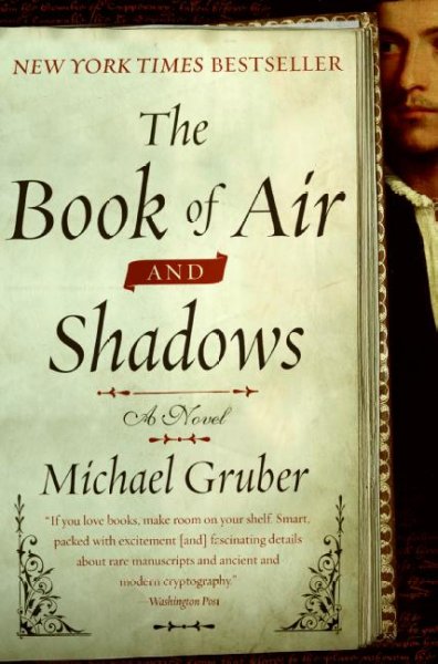 The book of air and shadows / Michael Gruber.