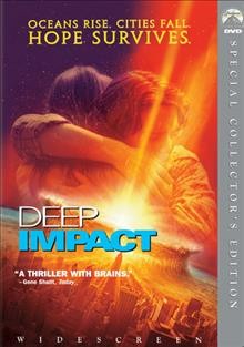  Deep impact   [videorecording] /   Paramount Pictures and Dreamworks Pictures present ; produced by Richard D. Zanuck, David Brown ; written by Bruce Joel Rubin and Michael Tolkin ; directed by Mimi Leder.
