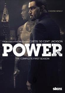 Power. The complete first season [videorecording (DVD)].