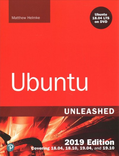 Ubuntu unleashed / Matthew Helmke with Andrew Hudson and Paul Hudson.