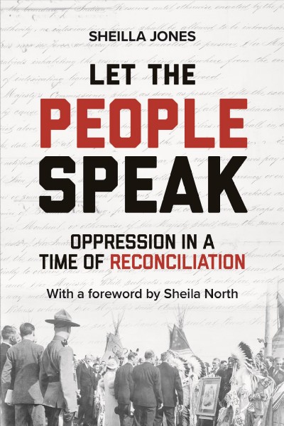 Let the people speak : oppression in a time of reconciliation / Sheilla Jones ; with a foreword by Sheila North.