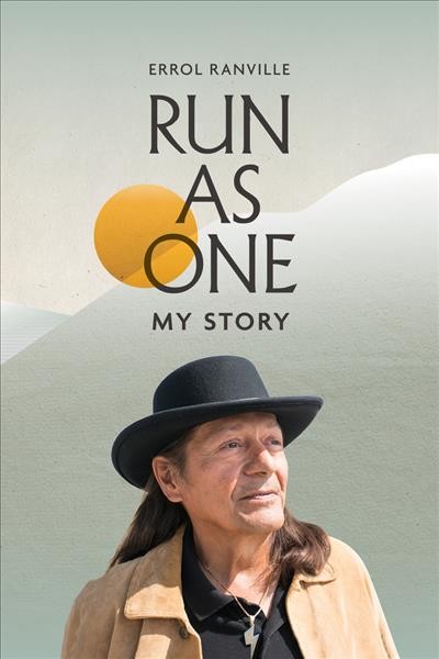Run as one : my story / Errol "C-Weed" Ranville, with John Einarson.