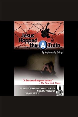 Jesus hopped the 'A' train [electronic resource].