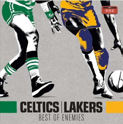 Celtics/Lakers [videorecording] : best of enemies / ESPN Films presents a Hock Films production ; directed by Jim Podhoretz ; produced by Philip Aromando, Alex Evans.