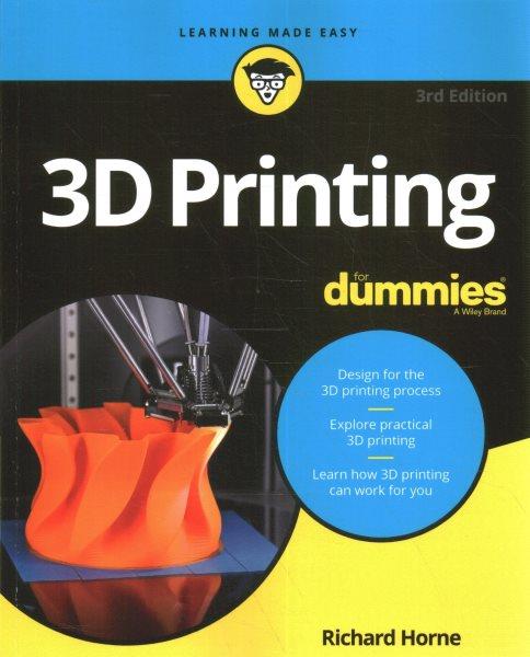 3D printing / Richard Horne.