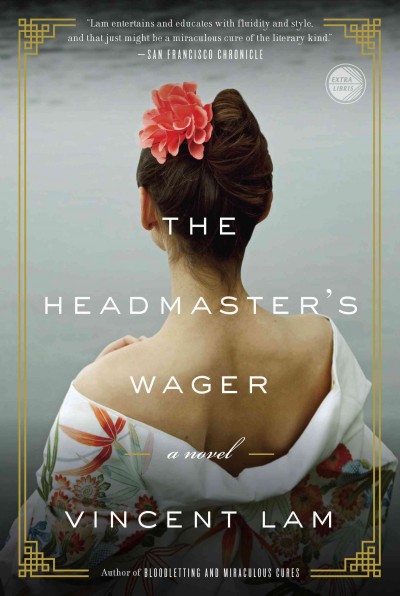 The headmaster's wager [electronic resource]. Vincent Lam.