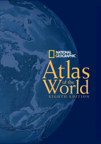 Atlas of the world [cartographic material] / [prepared by National Geographic Maps for the Book Division].