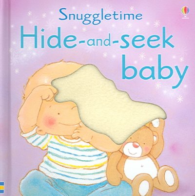Hide and seek baby / Fiona Watt ; illustrated by Catherine MacKinnon.