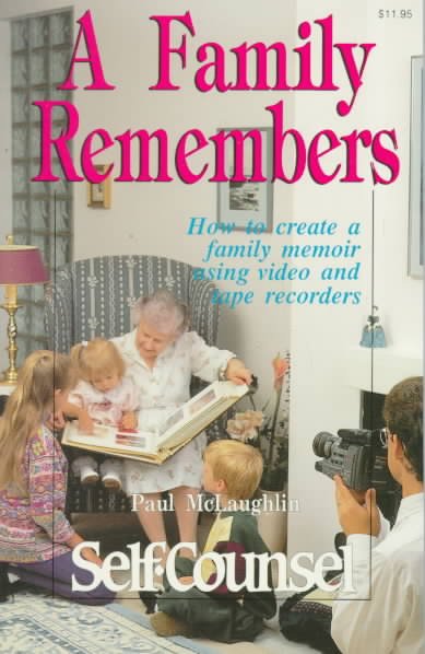 [Paperback] : how to create a family memoir using video and tape recorders.