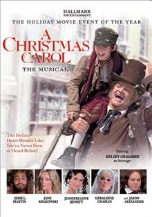 A Christmas carol [videorecording] / directed by Arthur Allan Seidelman ; screenplay by Lynn Ahrens.