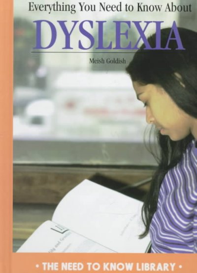 Everything you need to know about dylexia.