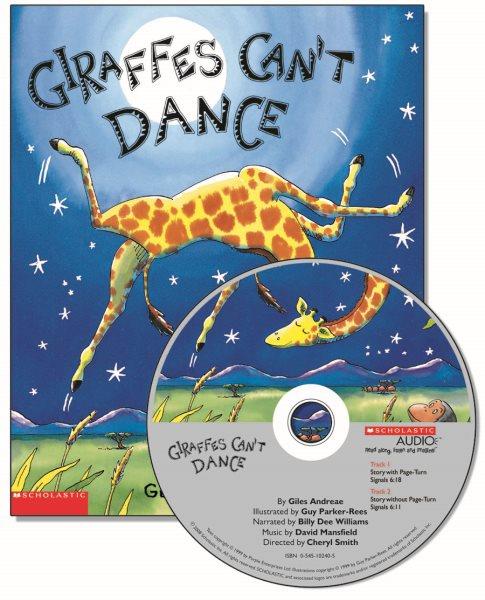 Giraffes can't dance / by Giles Andreae ; illustrated by Guy Parker-Rees.