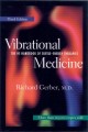 Go to record Vibrational medicine : the #1 handbook of subtle-energy th...