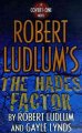 Robert Ludlum's The Hades factor  Cover Image