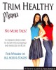 Trim healthy mama : a commonsense guide to satisfy your cravings and energize your life  Cover Image