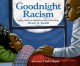 Goodnight racism  Cover Image