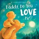 Daddy, do you love me?  Cover Image